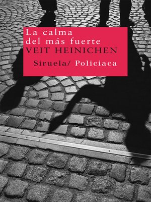 cover image of La calma del más fuerte